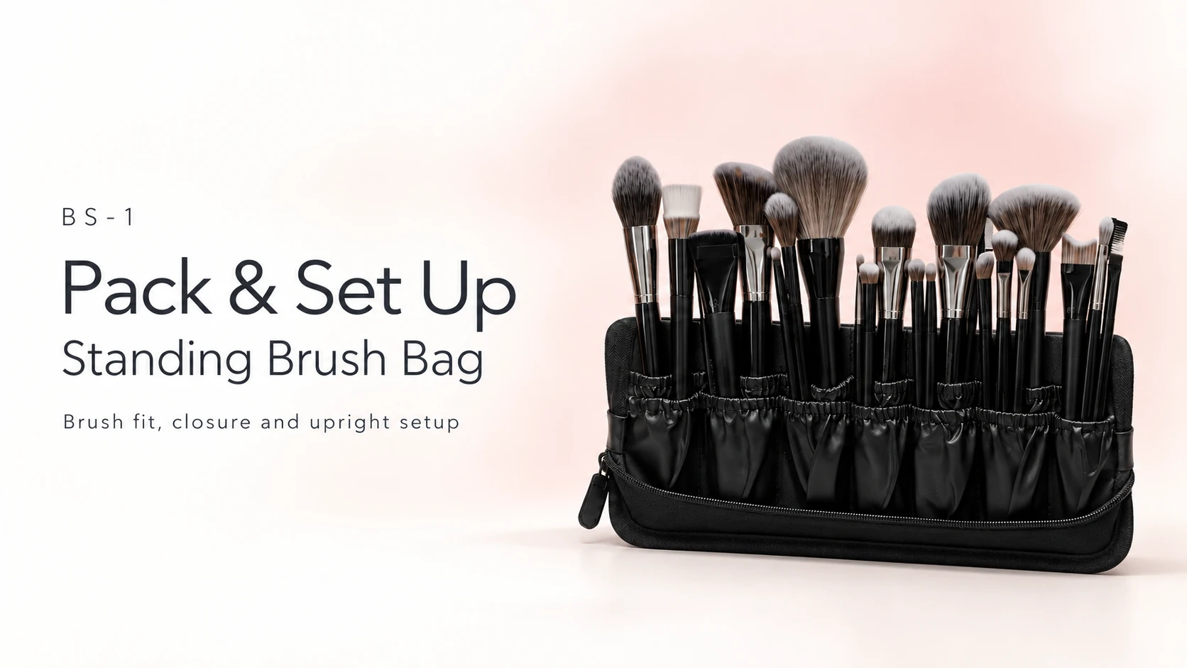 BS-1 standing makeup brush bag holding makeup brushes, with Pack & Set Up article title